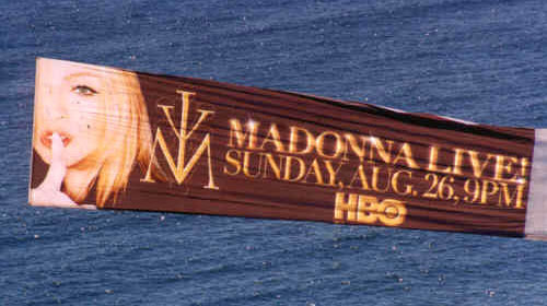 Madonna Live Concert on HBO: Aerial Advertising